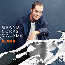Grand Corps Malade Plan B 2